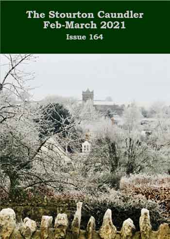 February - March 2021 issue of the Stourton Caundler Magazine