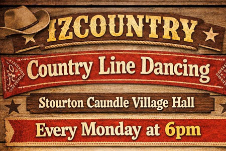 Country Line Dancing (Every Monday) Country Line Dancing with Izzy Jarvis - Monday Evenings Stourton Caundle